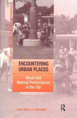 Encountering Urban Places