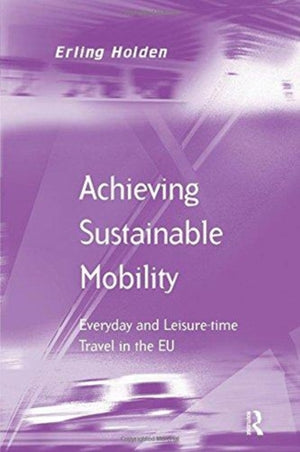 Achieving Sustainable Mobility