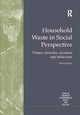 Book cover of: Household Waste in Social Perspective. By: Stewart Barr