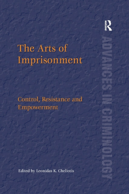 Book cover of: Arts of Imprisonment. By: Leonidas K. Cheliotis