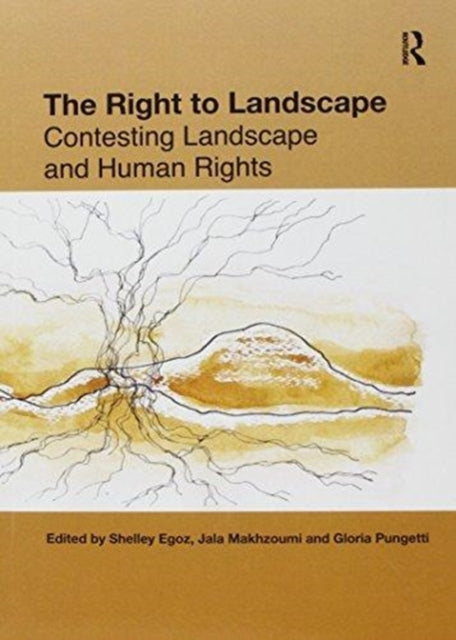 Book cover of: Right to Landscape. By: Jala Makhzoumi