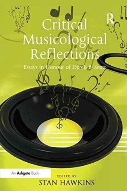Book cover of: Critical Musicological Reflections. By: Stan Hawkins