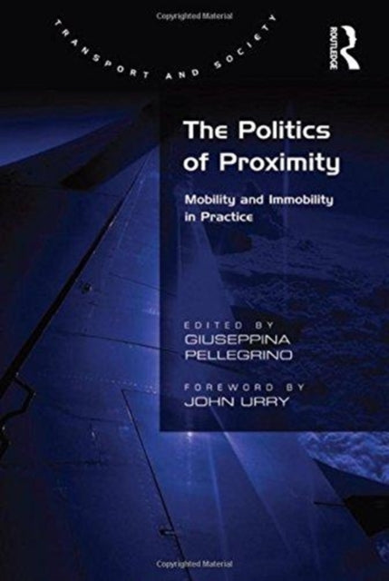 Book cover of: Politics of Proximity. By: Giuseppina Pellegrino