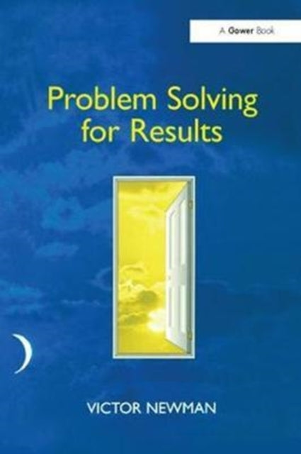 Book cover of: Problem Solving for Results. By: Victor Newman