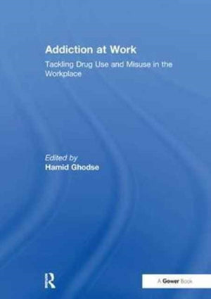 Addiction at Work