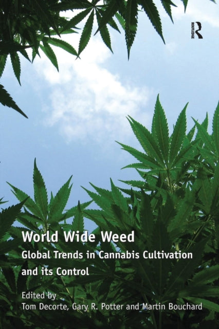 Book cover of: World Wide Weed. By: Tom Decorte