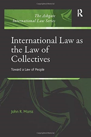 International Law as the Law of Collectives