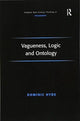 Book cover of: Vagueness, Logic and Ontology. By: Dominic Hyde