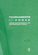 Book cover of: Tournaments of Power. By: Tor Aase