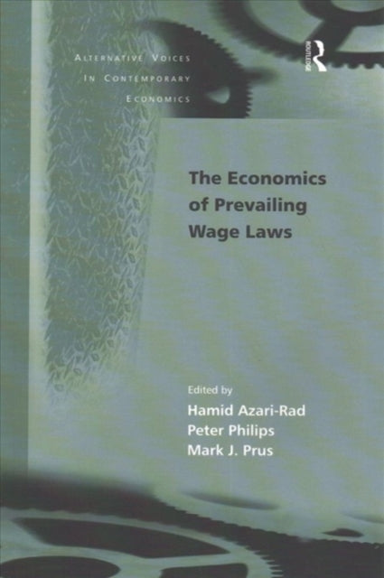 The Economics of Prevailing Wage Laws