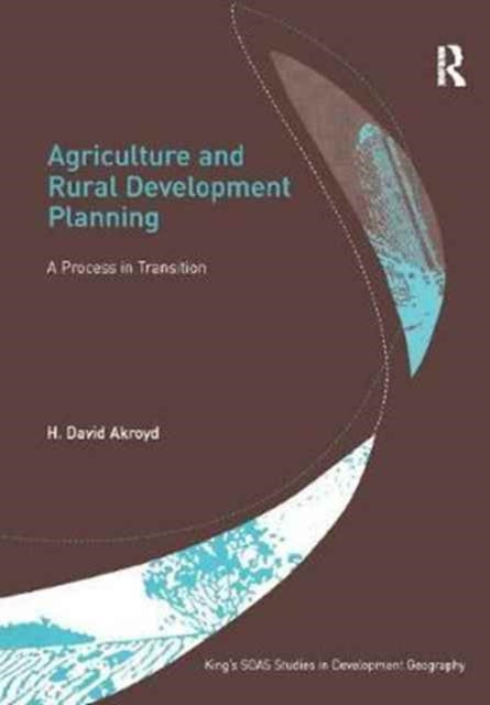 Book cover of: Agriculture and Rural Development Planning. By: H. David Akroyd