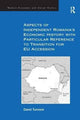 Book cover of: Aspects of Independent Romania's Economic History with Particular Reference to Transition for EU Accession. By: David Turnock