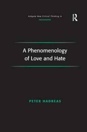 Phenomenology of Love and Hate