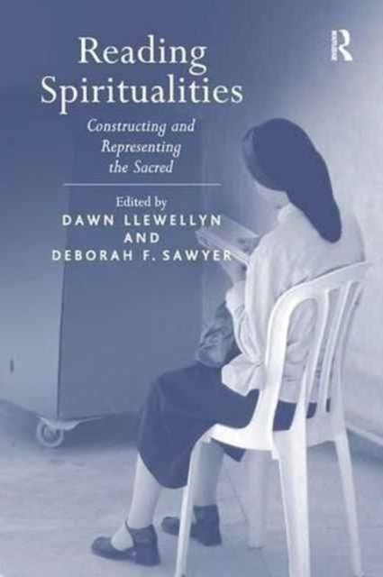 Book cover of: Reading Spiritualities. By: Dawn Llewellyn