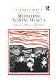 Book cover of: Mediating Mental Health. By: Michael Birch