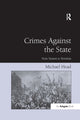 Book cover of: Crimes Against The State. By: Michael Head