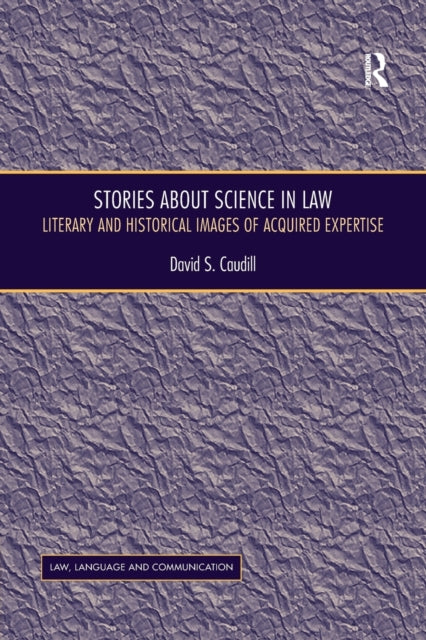 Book cover of: Stories About Science in Law. By: David S. Caudill