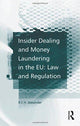 Book cover of: Insider Dealing and Money Laundering in the EU: Law and Regulation. By: R. C. H. Alexander
