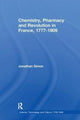 Book cover of: Chemistry, Pharmacy and Revolution in France, 1777-1809. By: Jonathan Simon