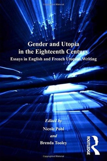 Book cover of: Gender and Utopia in the Eighteenth Century. By: Brenda Tooley
