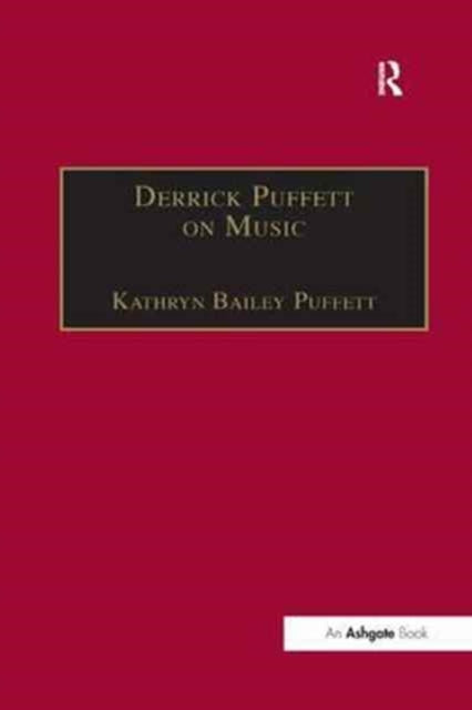 Book cover of: Derrick Puffett on Music. By: Kathryn Bailey Puffett