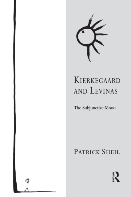 Book cover of: Kierkegaard and Levinas. By: Patrick Sheil