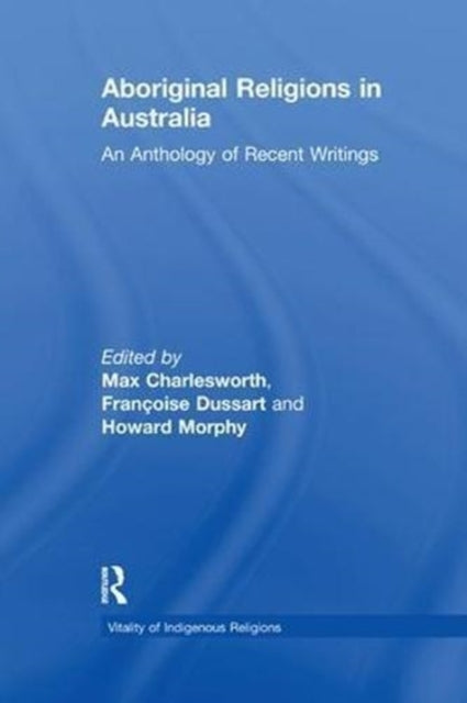 Book cover of: Aboriginal Religions in Australia. By: Françoise Dussart