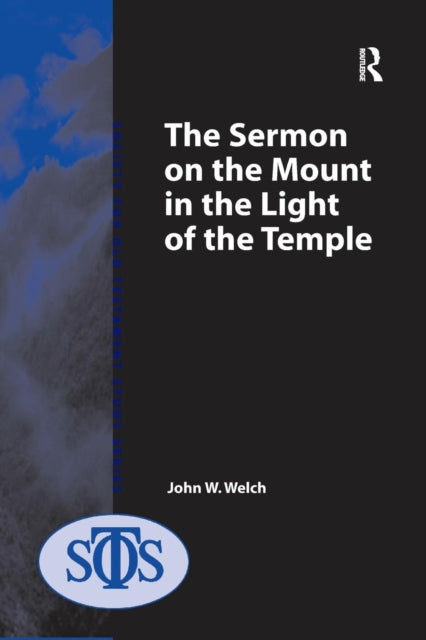 Book cover of: Sermon on the Mount in the Light of the Temple. By: John W. Welch