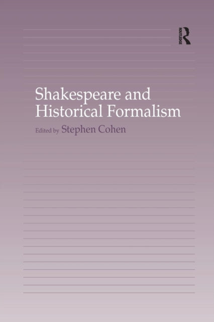 Shakespeare and Historical Formalism