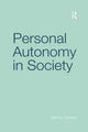 Book cover of: Personal Autonomy in Society. By: Marina Oshana