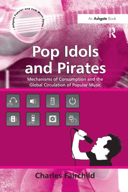 Book cover of: Pop Idols and Pirates. By: Charles Fairchild