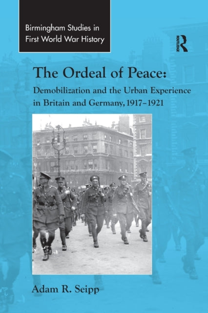 Book cover of: Ordeal of Peace. By: Adam R. Seipp
