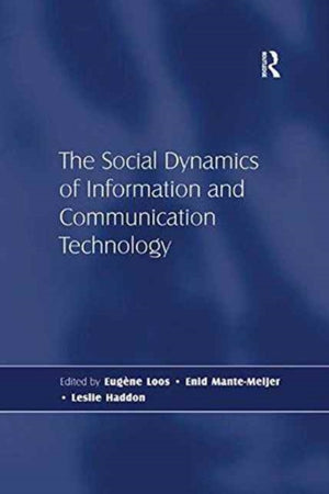 Social Dynamics of Information and Communication Technology