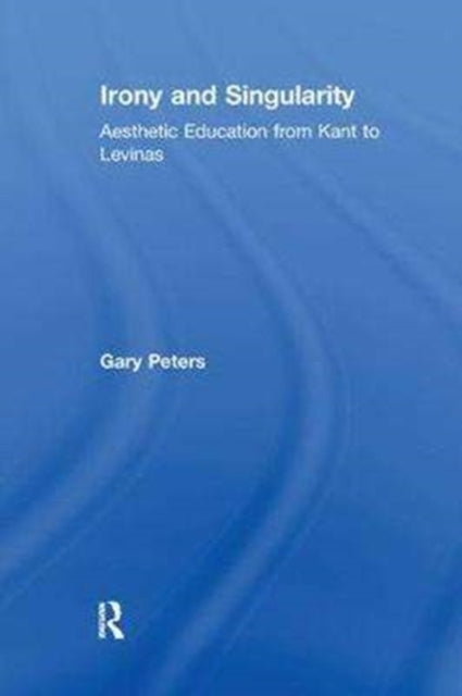 Book cover of: Irony and Singularity. By: Gary Peters
