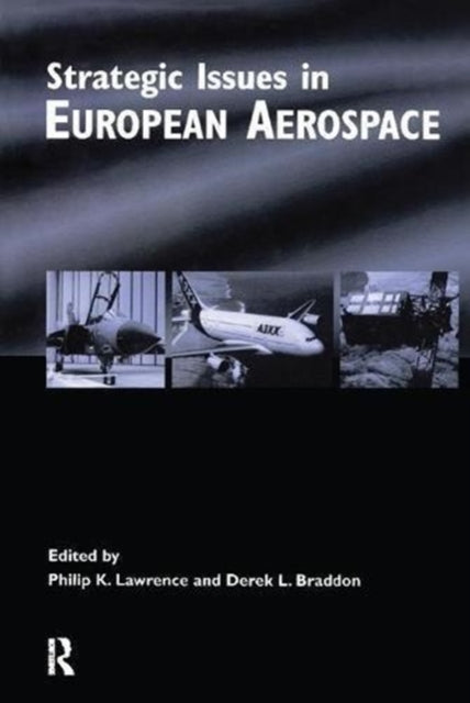 Book cover of: Strategic Issues in European Aerospace. By: Philip Lawrence
