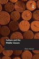 Book cover of: Culture and the Middle Classes. By: Simon Stewart