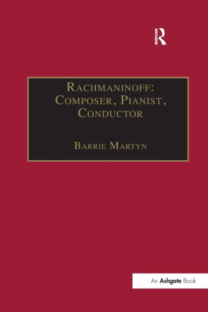 Book cover of: Rachmaninoff: Composer, Pianist, Conductor. By: Barrie Martyn