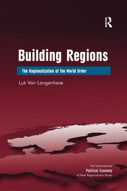 Book cover of: Building Regions. By: Luk van Langenhove