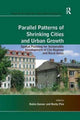 Book cover of: Parallel Patterns of Shrinking Cities and Urban Growth. By: Rocky Piro