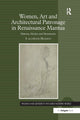 Book cover of: Women, Art and Architectural Patronage in Renaissance Mantua. By: Sally Anne Hickson