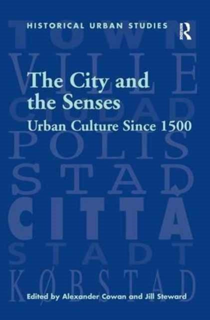 Book cover of: City and the Senses. By: Jill Steward