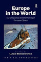 Book cover of: Europe in the World. By: Luiza Bialasiewicz