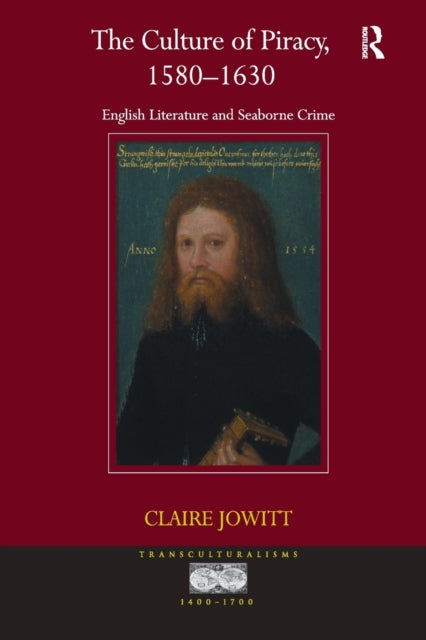 Book cover of: Culture of Piracy, 1580?1630. By: Claire Jowitt