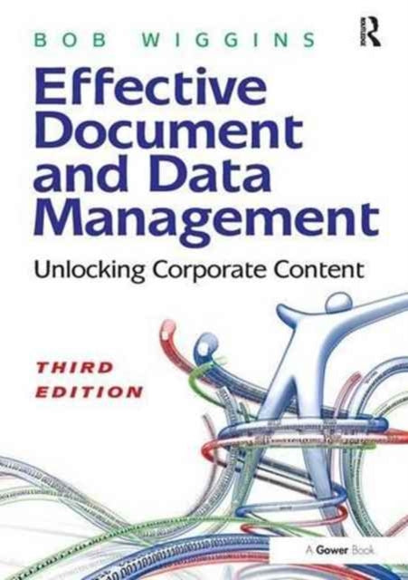 Book cover of: Effective Document and Data Management. By: Bob Wiggins