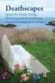 Book cover of: Deathscapes. By: James D. Sidaway