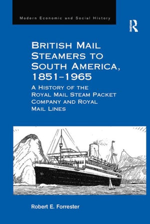 British Mail Steamers to South America, 1851-1965