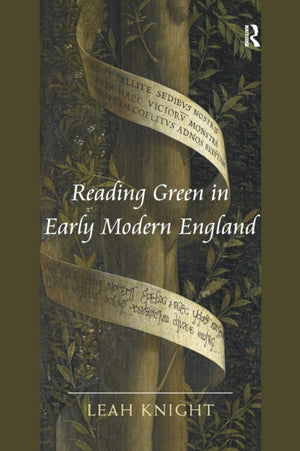 Reading Green in Early Modern England