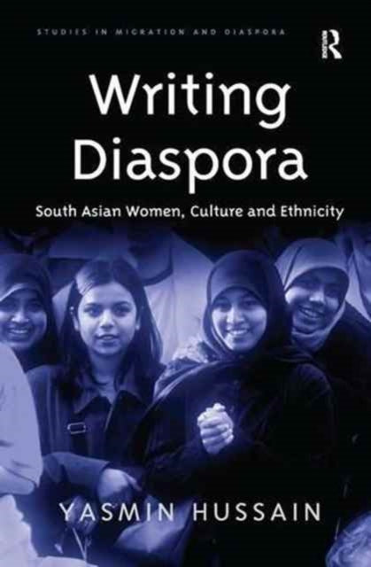 Book cover of: Writing Diaspora. By: Yasmin Hussain