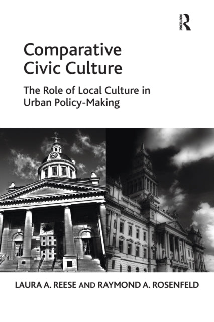 Book cover of: Comparative Civic Culture. By: Laura A. Reese