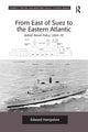 Book cover of: From East of Suez to the Eastern Atlantic. By: Edward Hampshire